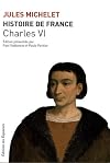 Histoire de France : Tome 4, Charles VI