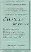 La nouvelle premi&egrave;re ann&eacute;e d'Histoire de France : Histoire moderne ; Histoire contemporaine ; R&eacute;vision par les images ; Education nationale
