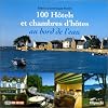100 hôtels et chambres d'hôtes au bord de l'eau