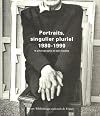 Portraits, singulier pluriel 1980-1990 le photographe et son modèle