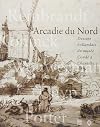 Arcadie du nord : Dessins hollandais du musée Condé à Chantilly