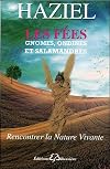 Les fées, gnomes, ondines et salamandres - Rencontrer la Nature Vivante