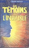 Les témoins de l'invisible