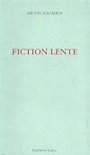 Fiction lente