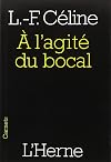 A l'agit&eacute; du bocal : Et autres textes