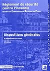 Règlement de sécurité contre l'incendie relatif aux établissements recevant du public : Dispositions générales et commentaires officiels