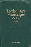 Lectionnaire Monastique II - Careme
