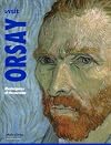 "visit Orsay ; masterpieces of the museum"