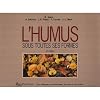 L'humus sous toutes ses formes