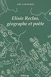 Elisée Reclus, géographe et poète