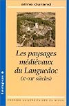 Les paysages medievaux du Languedoc