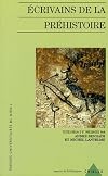 Ecrivains de la Préhistoire
