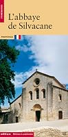L'Abbaye de Silvacane