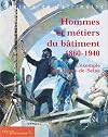 Hommes et métiers du bâtiment, 1860-1940 l'exemple des Hauts-de-Seine