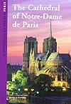 The Cathedral of Notre-Dame de Paris