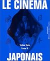Le Cinéma japonais, volume 2