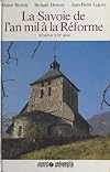 La Savoie de l'an mil a la Reforme (Histoire de la Savoie) (French Edition)