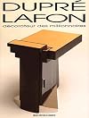 Dupré-Lafon: Décorateur des Millionnaires