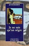 Je ne suis qu'un nègre (Escales des lettres) (French Edition)