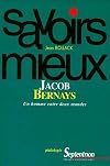 Jacob Bernays : un homme entre deux mondes