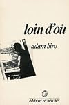 Loin d'o&ugrave;: Textes