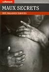 Maux secrets. MST, maladies taboues