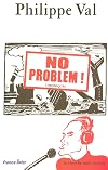 No problem : Chroniques