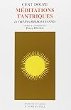 Cent douze méditations tantriques : Le Vijnana-Bhairava Tantra