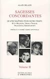 Sagesses concordantes : Volume 2, Quatre maîtres pour notre temps : Etty Hillesum, Vimala Thakar, Svâmi Prajnânpad, Krishnamurti