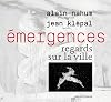 Emergences, regards sur la ville