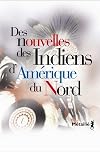 Des nouvelles des Indiens d'Am&eacute;rique du Nord