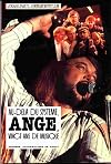 Au-del&agrave; du syst&egrave;me, Ange, vingt ans de musique