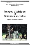 Images d'Afrique et sciences sociales : les pays lobi, birifor et dagara (Burkina Faso, Côte-d'Ivoire et Ghana) : actes du colloque de Ouagadougou, 10-15 décembre 1990