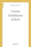 Contes diaboliques d'Ha&iuml;ti