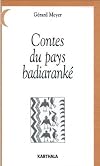 Contes du pays badiaranke: Guinee, Guinee-Bissau, Senegal (Contes et legendes) (French Edition)