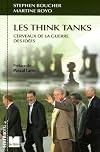 Les Think Tanks: Cerveaux de la guerre des idées