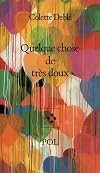 Quelque chose de très doux