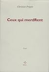 Ceux qui merdRent essai