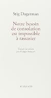 Notre besoin de consolation est impossible à rassasier
