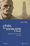 L'éveil du socialisme à Tours : Sigismond Losserand (1882-1888)