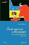Le Crédit agricole en Bourgogne. Une mutuelle paysanne, 1896-1975