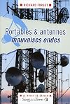 Portables et antennes : mauvaises ondes