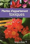 Plantes d'appartement toxiques
