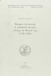 Réseaux de pouvoir et solidarités de parti à Liège au bas Moyen Âge (1250-1468)