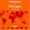 Geopolitique du Mexique