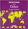 Geopolitique de la Grece (Geopolitique des etats du monde) (French Edition)