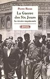 1967, la guerre des Six Jours