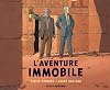 Blake & Mortimer - Hors-série - Tome 5 - L'Aventure immobile - Collection Nouveau Chapitre