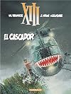 XIII, tome 10 : El Cascador