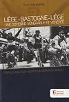 Liège-Bastogne-Liège, une doyenne vénérable et vénérée
